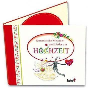 Romantische Melodien und Lieder zur Hochzeit