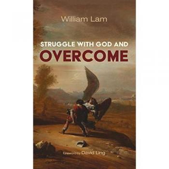 Struggle with God and Overcome