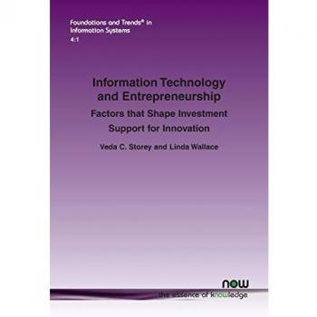 Information Technology and Entrepreneurship: Factors that Shape Investment Support for Innovation