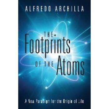 The Footprints of the Atoms: A New Paradigm for the Origin of Life