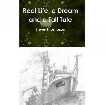 Real life, a Dream and a Tall Tale