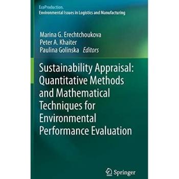 Sustainability Appraisal: Quantitative Methods and Mathematical Techniques for Environmental Performance Evaluation