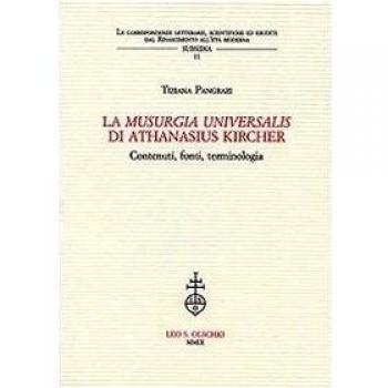 La «Musurgia universalis» di Athanasius Kircher. Contenuti, fonti, terminologia
