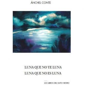 LUNA QUE NO YE LUNA, LUNA QUE NO ES LUNA