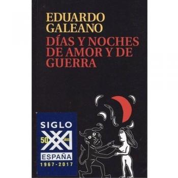 Dias y Noches de Amor y de Guerra