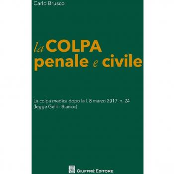Colpa Penale E Civile