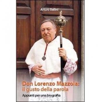 Don Lorenzo Mazzola: il gusto della parola. Appunti per una biografia