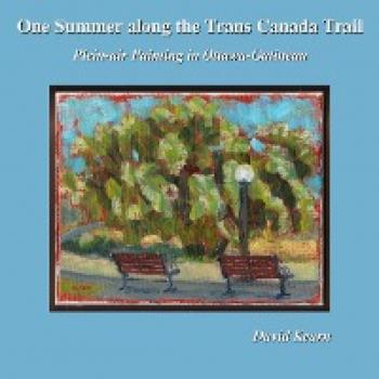 One Summer along the Trans Canada Trail: Plein-air painting in Ottawa-Gatineau
