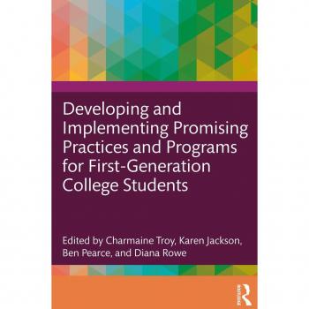 Developing and Implementing Promising Practices and Programs for First-Generation College Students