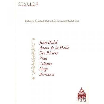 Jean Bodel, Adam de la Halle, Des Périers, Viau, Voltaire, Hugo, Bernanos