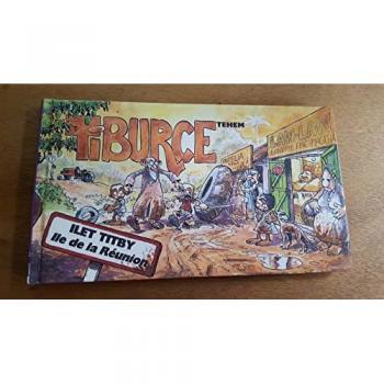 Tiburce, îlet Titby : Bandelettes dessinées avec bulles créoles (Collection Bichick)