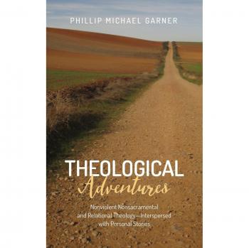 Theological Adventures