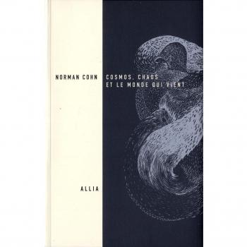 Cosmos, chaos et le monde qui vient