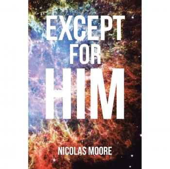 Except for HIM