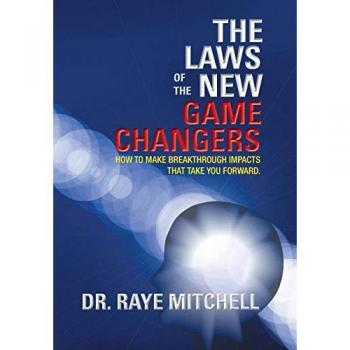 The Laws of the New Game Changers