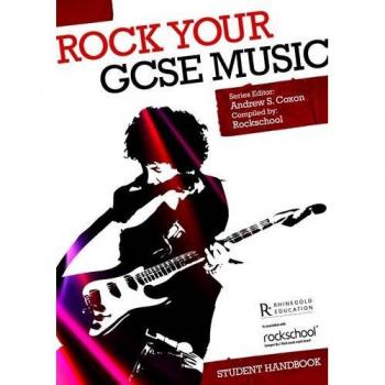 Rock your GCSE Music: Student Handbook
