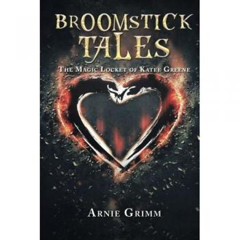 Broomstick Tales: The Magic Locket of Katee Greene