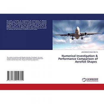 Numerical Investigation & Performance Comparison of Aerofoil Shapes