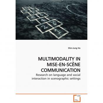 MULTIMODALITY IN MISE-EN-SCÈNE COMMUNICATION