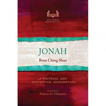 Jonah: A Pastoral and Contextual Commentary (Asia Bible Commentary)