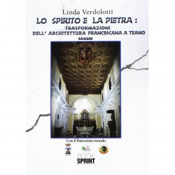 Lo spirito e la pietra: trasformazioni dell'architettura francescana a Teano