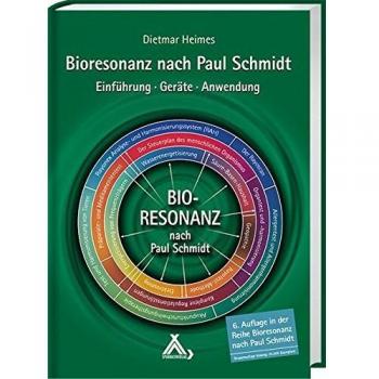Bioresonanz nach Paul Schmidt: Einführung