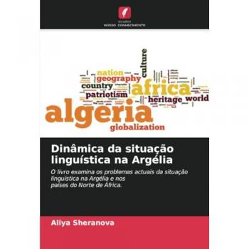 Sheranova, Aliya: Dinâmica da situação linguística na Argélia