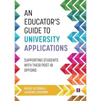 Wendy Heydorn An Educator's Guide to University Applications