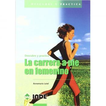 La carrera a pie en femenino (Descubre y practica)
