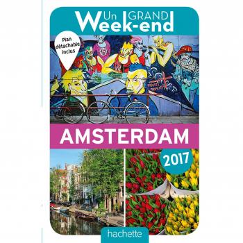Un Grand Week-End à Amsterdam 2017