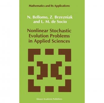 Nonlinear Stochastic Evolution Problems in Applied Sciences
