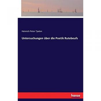 Untersuchungen über die Poetik Rutebeufs
