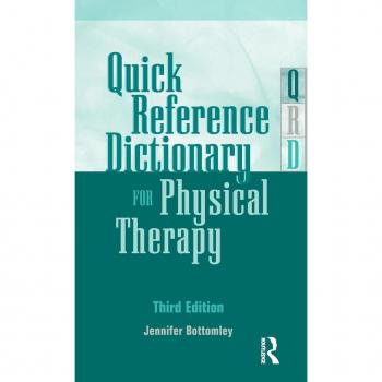 Slack Inc. Quick Reference Dictionary for Physical Therapy