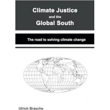 Climate justice and the Global South: The road to solving climate change