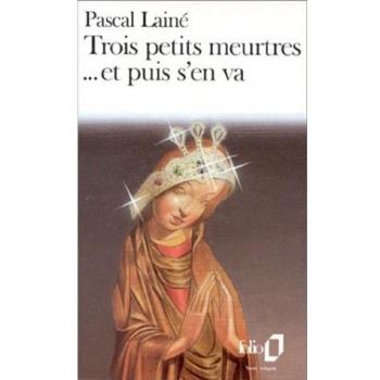 Trois petits meurtres... et puis s'en va