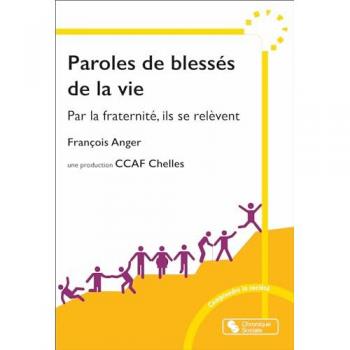 Paroles de blessés de la vie