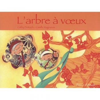 L'arbre à voeux Cathy Dutruch, Camille Magnanon Millefeuille
