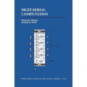 Parhi, Keshab K.: Digit-Serial Computation