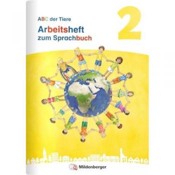 ABC der Tiere 2 Neubearbeitung – Arbeitsheft zum Sprachbuch (ABC der Tiere 2