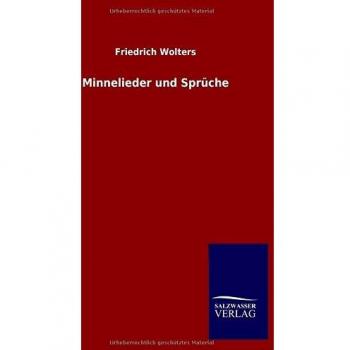 Minnelieder und Sprüche