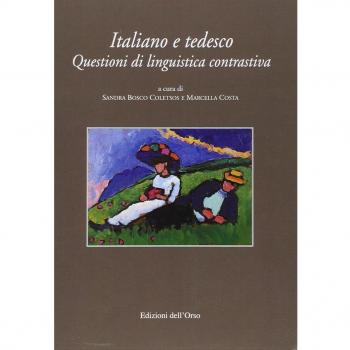 Italiano e tedesco. Questioni di linguistica contrastiva. Ediz. italiana e tedesca