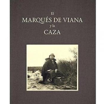 El marqués de viana y la caza