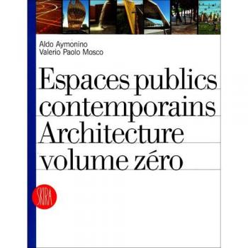Espaces publics contemporains : Architecture volume zéro