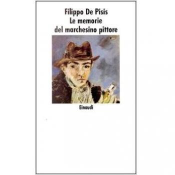 Le memorie del marchesino pittore