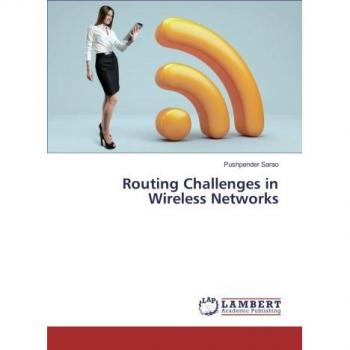 Routing Challenges in Wireless Networks