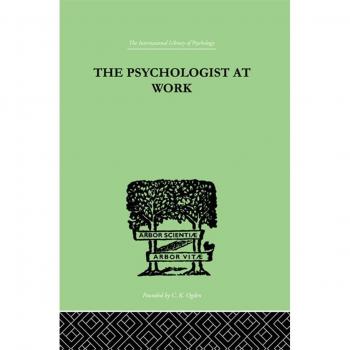 The Psychologist At Work