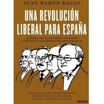 UNA REVOLUCIÓN LIBERAL PARA ESPAÑA