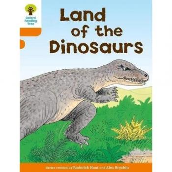 Oxford Reading Tree: Level 6: Stories: Land of the Dinosaurs