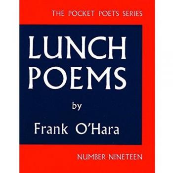 Lunch Poems
