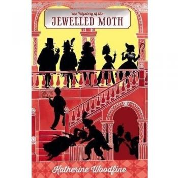 The Jewelled Moth (The Sinclair's Mysteries) by Woodfine, Katherine, Book
